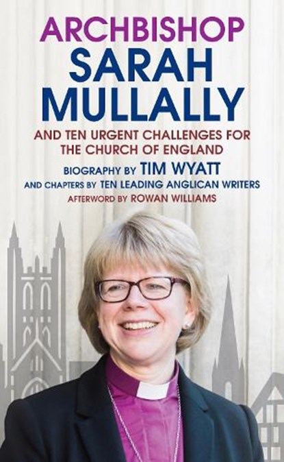 Archbishop Sarah Mullally, Tim Wyatt - Paperback - 9781917362207
