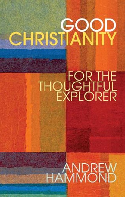 Good Christianity, Andrew Hammond - Paperback - 9781917362320