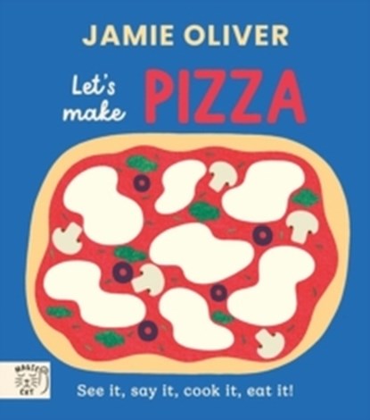 Jamie Oliver: Let's Make Pizza, Jamie Oliver - Gebonden - 9781917366663