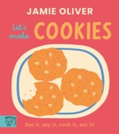 Jamie Oliver: Let's Make Cookies, Jamie Oliver - Gebonden - 9781917366670