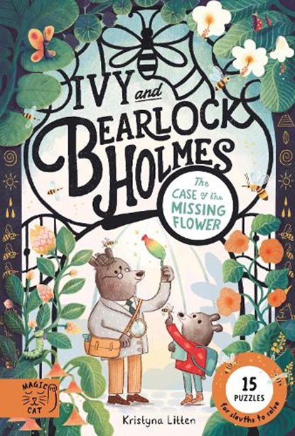 Ivy and Bearlock Holmes: The Case of the Missing Flower, Kristyna Litten - Paperback - 9781917366694