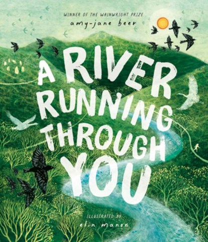 A River Running Through You, Amy-Jane Beer - Gebonden - 9781917366915