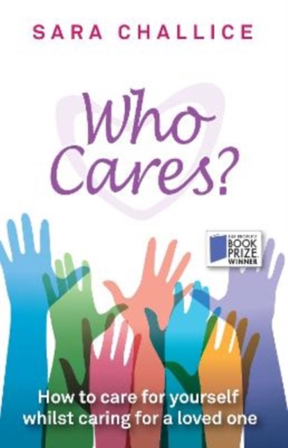 Who Cares, Sara Challice - Paperback - 9781917377010