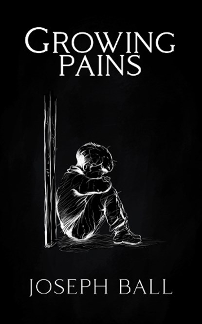 Growing Pains, Joseph Ball - Paperback - 9781917377300