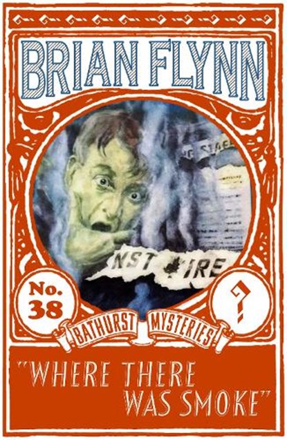 Where There Was Smoke: An Anthony Bathurst Mystery, Brian Flynn - Paperback - 9781917382120