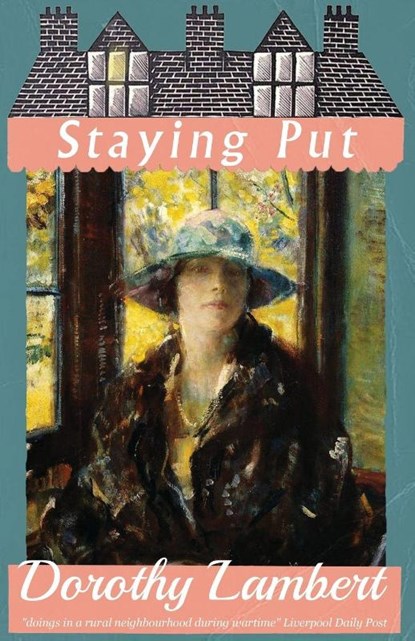 Staying Put, Dorothy Lambert - Paperback - 9781917382403