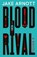 Blood Rival, Jake Arnott - Paperback - 9781917415149