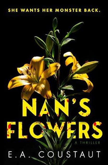 Nan's Flowers, E. A. Coustaut - Paperback - 9781917415286
