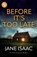 Before It's Too Late, Jane Isaac - Paperback - 9781917417112