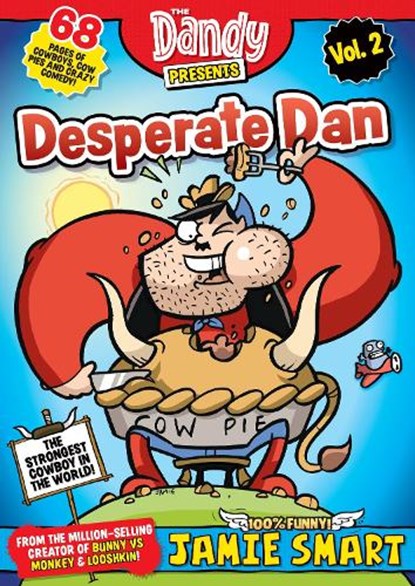 Dandy Presents: Desperate Dan by Jamie Smart vol. 2, Jamie Smart - Paperback - 9781917436601
