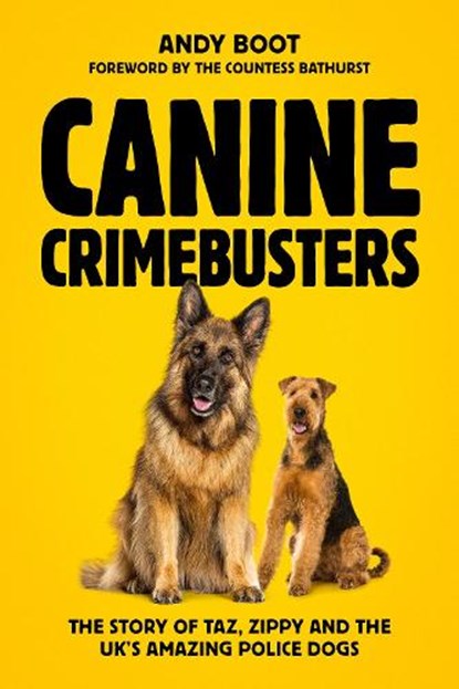 Canine Crimebusters, Andy Boot - Gebonden - 9781917439190