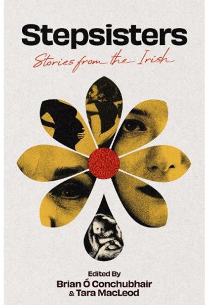 Stepsisters, Brian O Conchubhair ; Tara MacLeod - Paperback - 9781917453523
