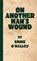 On Another Man's Wound, Ernie O'Malley - Gebonden - 9781917453769