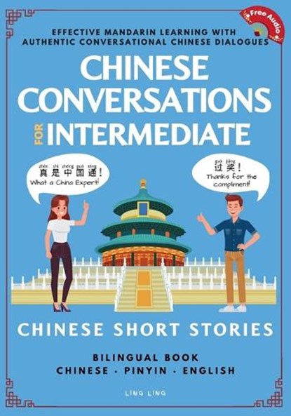 Chinese Conversations for Intermediate, Ling Ling - Paperback - 9781917457040