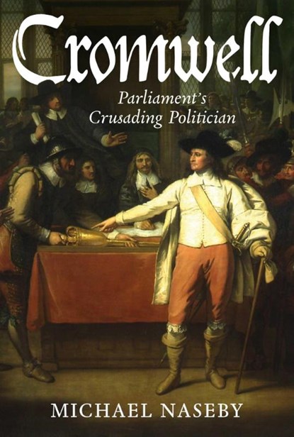 Cromwell, Michael Naseby - Gebonden - 9781917458726
