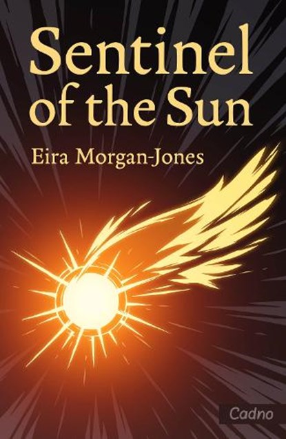 Sentinel of the Sun, Eira Morgan-Jones - Paperback - 9781917467506
