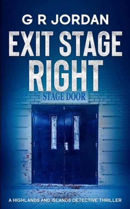 Exit Stage Left, G R Jordan - Paperback - 9781917497404