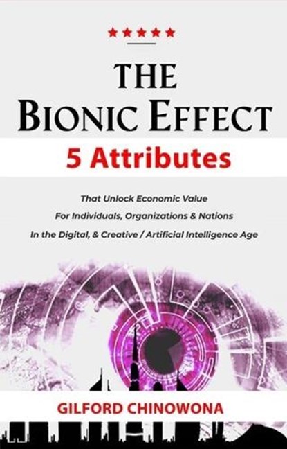 The Bionic Effect, Gilford Chinowona - Paperback - 9781917510011