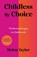 Childless By Choice, Helen Taylor - Paperback - 9781917523318