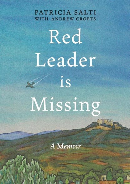 Red Leader is Missing, Patricia Salti - Paperback - 9781917523332