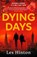 Dying Days, Les Hinton - Paperback - 9781917523516