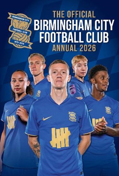 Birmingham City FC Official Annual 2026, Birmingham City FC - Gebonden - 9781917538312