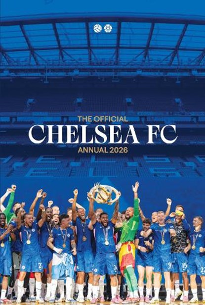 Chelsea FC Official Annual 2026, Chelsea FC - Gebonden - 9781917538343