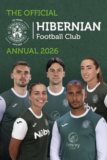 Hibernian FC Official Annual 2026, Hibs FC - Gebonden - 9781917538428