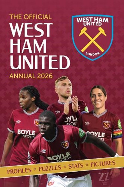 West Ham United FC Official Annual 2026, WHUFC - Gebonden - 9781917538503