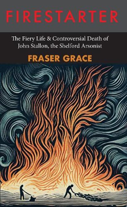 Firestarter, Fraser Grace - Paperback - 9781917543002