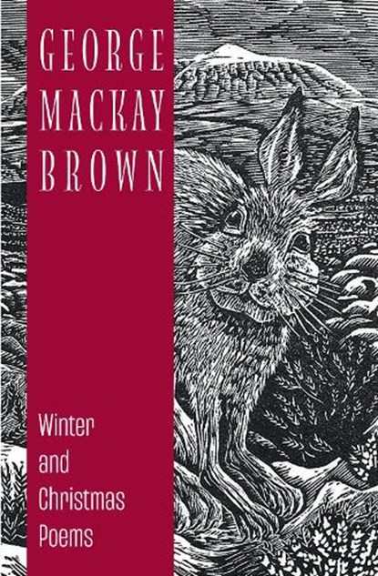 Winter & Christmas Poems, George Mackay Brown - Gebonden - 9781917543064