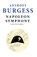 Napoleon Symphony, Anthony Burgess - Paperback - 9781917543279