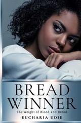 Breadwinner - Eucharia Udie - 9781917584074