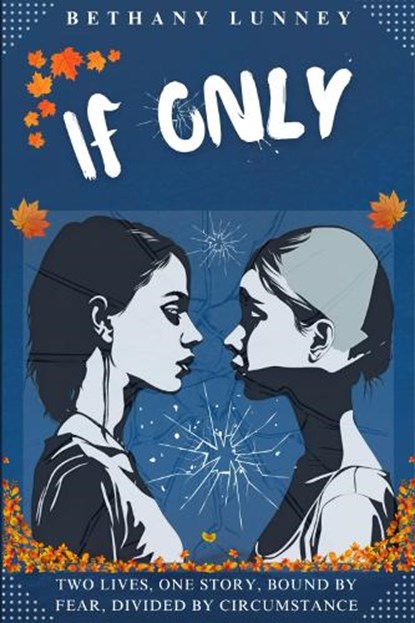 If Only, Bethany Lunney - Paperback - 9781917592048
