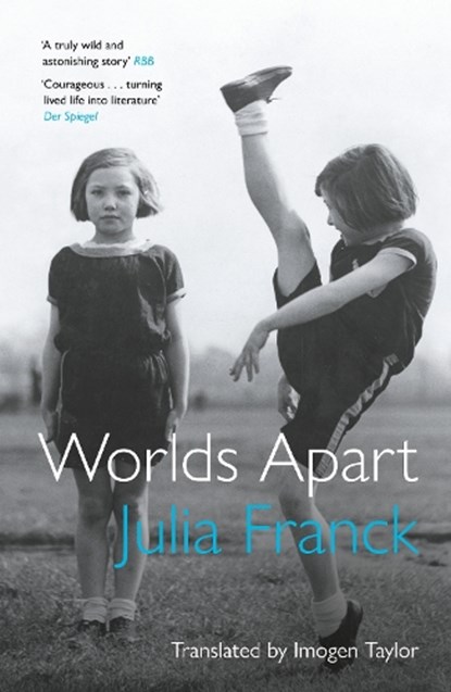 Worlds Apart, Julia Franck - Paperback - 9781917593021