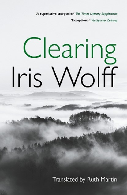 CLEARING, Iris Wolff - Paperback - 9781917593045