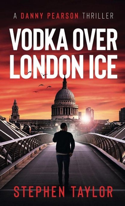 Vodka Over London Ice, Stephen Taylor - Gebonden - 9781917616690