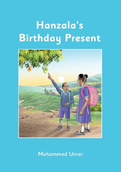 Hanzala's Birthday Present, Mohammed Umar - Paperback - 9781917632232