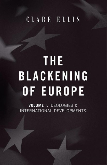 The Blackening of Europe, Clare Ellis - Paperback - 9781917646109
