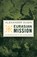Dugin, A: Eurasian Mission, Alexander Dugin - Paperback - 9781917646215
