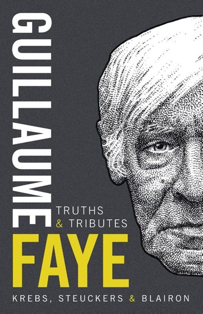 Guillaume Faye, Pierre Krebs ; Robert Steuckers ; Pierre-Émile Blairon - Paperback - 9781917646505