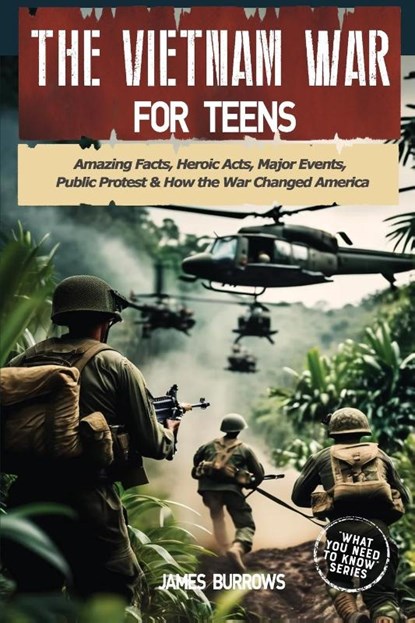 The Vietnam War for Teens, James Burrows - Paperback - 9781917664004