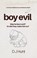 Boy Evil, Deborah Hunt - Paperback - 9781917673570