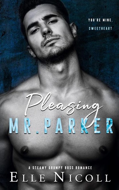 Pleasing Mr. Parker, Elle Nicoll - Paperback - 9781917681148