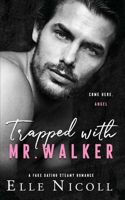 Trapped with Mr. Walker, Elle Nicoll - Paperback - 9781917681155
