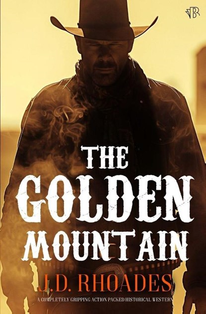 The Golden Mountain, J. D. Rhoades - Paperback - 9781917705264