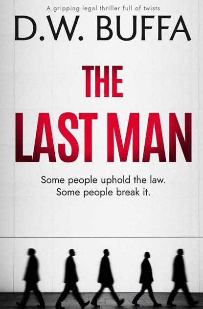 The Last Man, D. W. Buffa - Paperback - 9781917705547