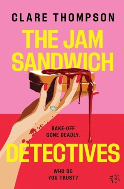 The Jam Sandwich Detectives, Clare Thompson - Paperback - 9781917705578