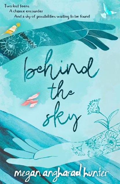 behind the sky, Megan Angharad Hunter - Paperback - 9781917718363