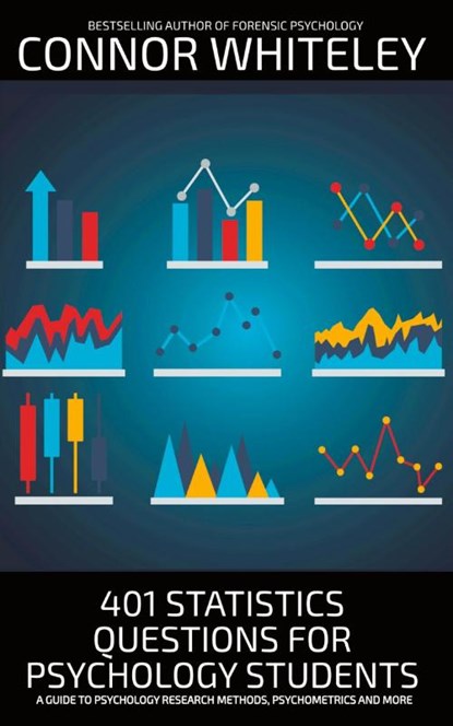 401 Statistics Questions For Psychology Students, Connor Whiteley - Paperback - 9781917722193
